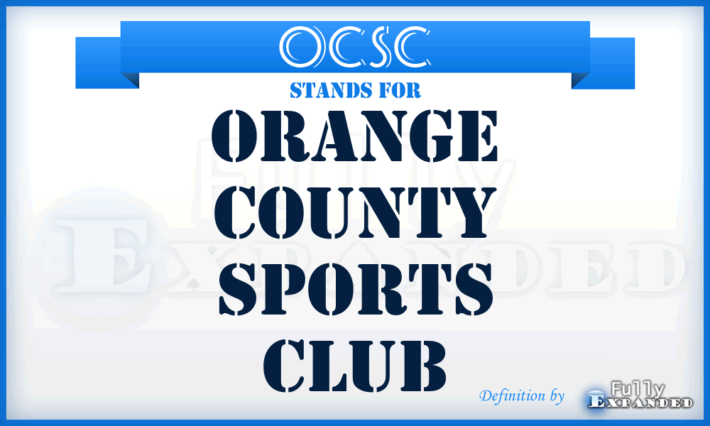 OCSC - Orange County Sports Club