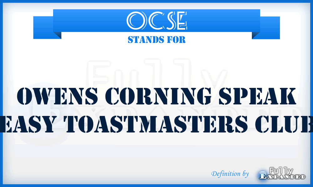 OCSE - Owens Corning Speak Easy Toastmasters Club