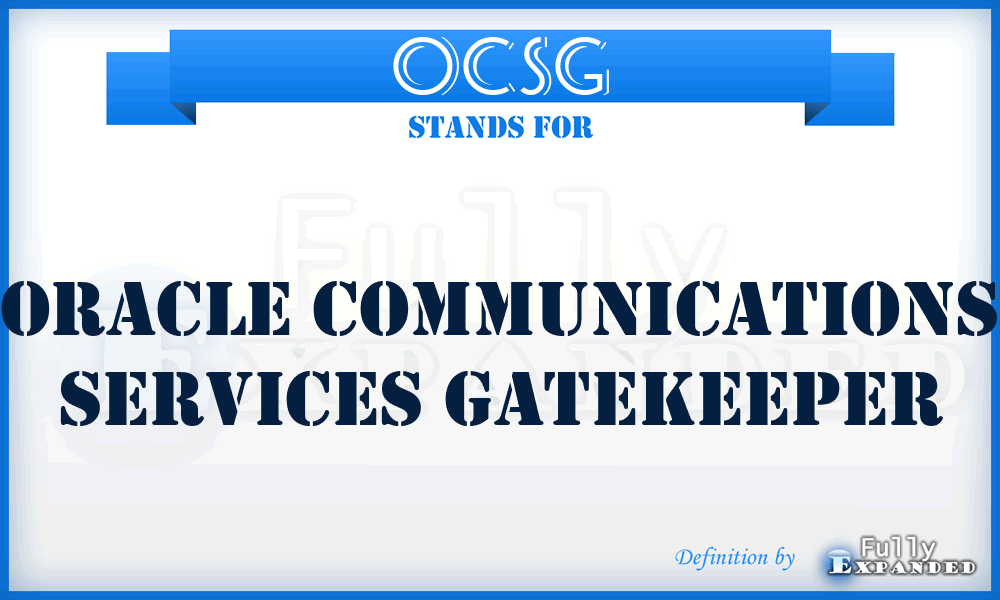 OCSG - Oracle Communications Services Gatekeeper