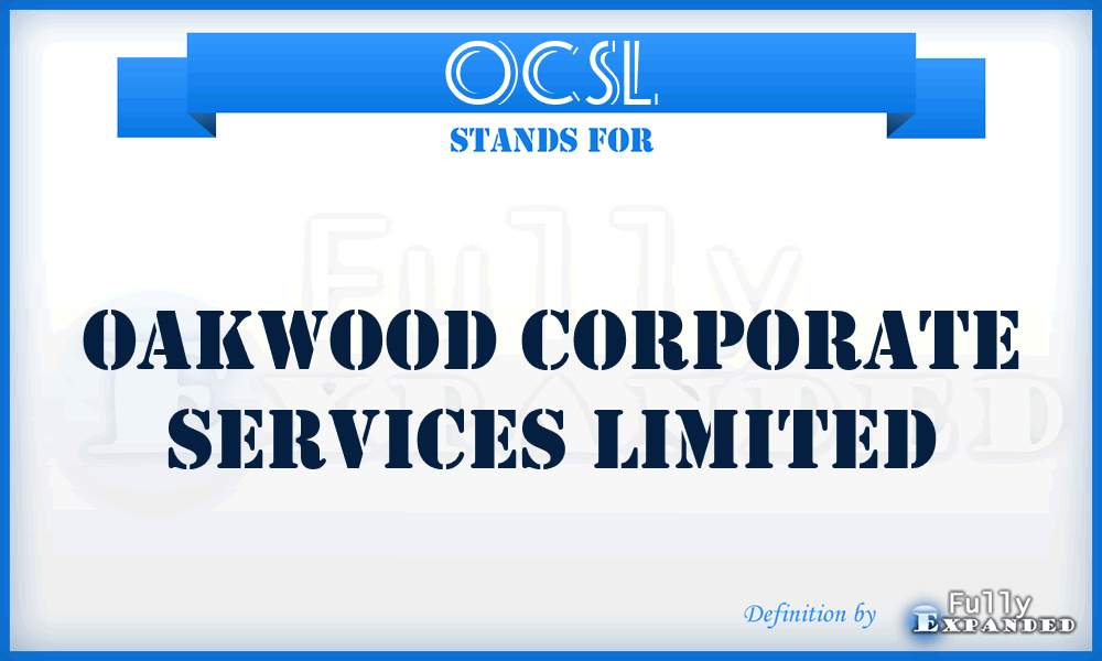 OCSL - Oakwood Corporate Services Limited