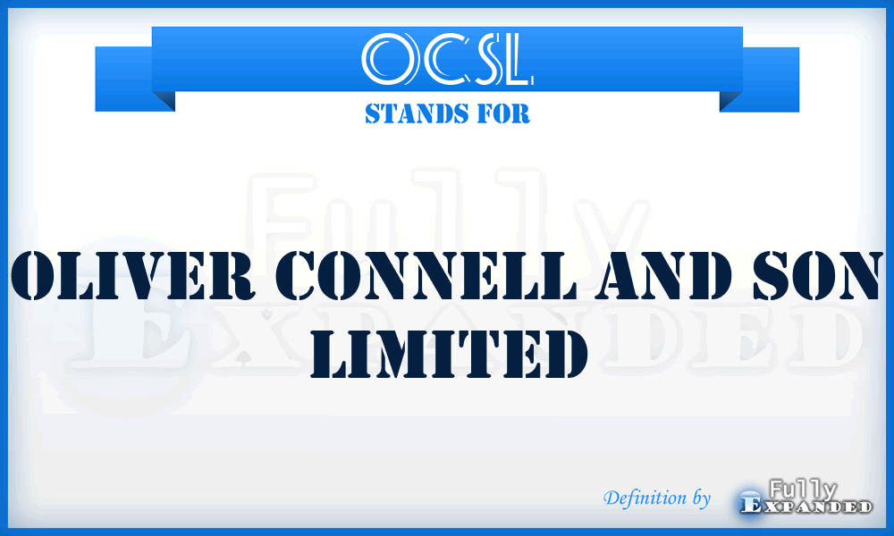 OCSL - Oliver Connell and Son Limited