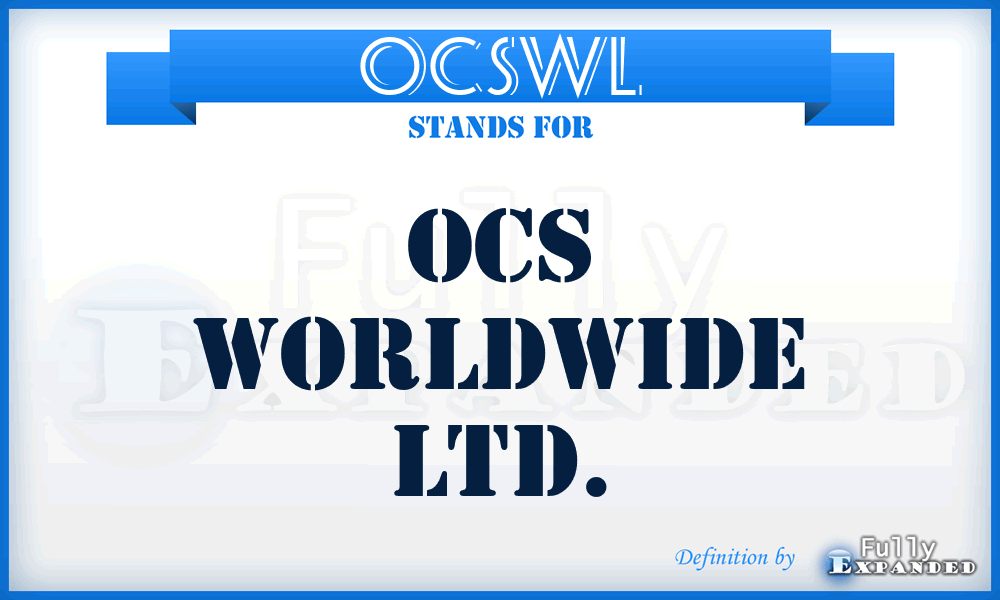 OCSWL - OCS Worldwide Ltd.