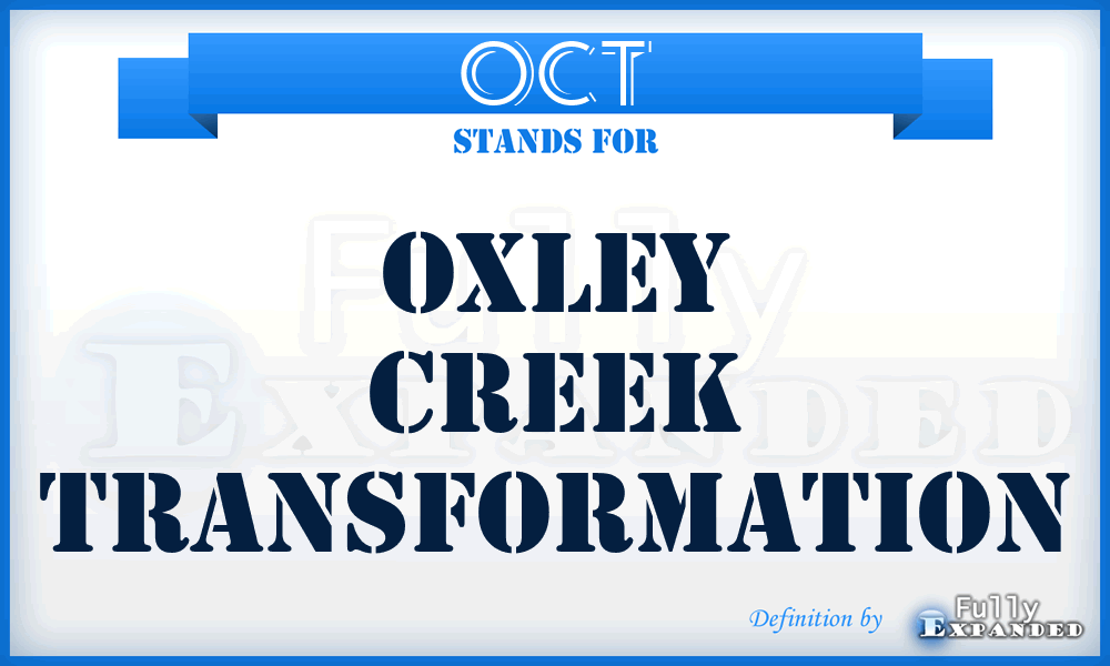 OCT - Oxley Creek Transformation