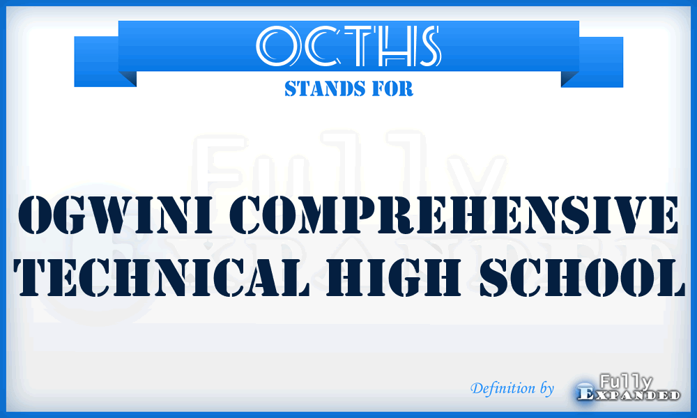 OCTHS - Ogwini Comprehensive Technical High School