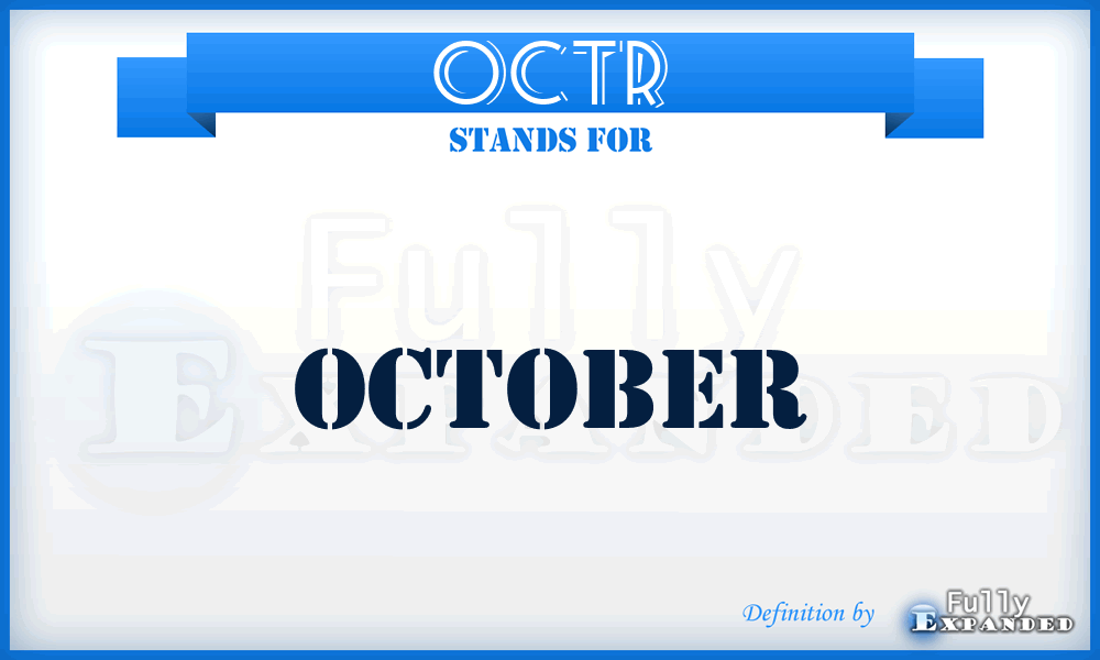 OCTR - October