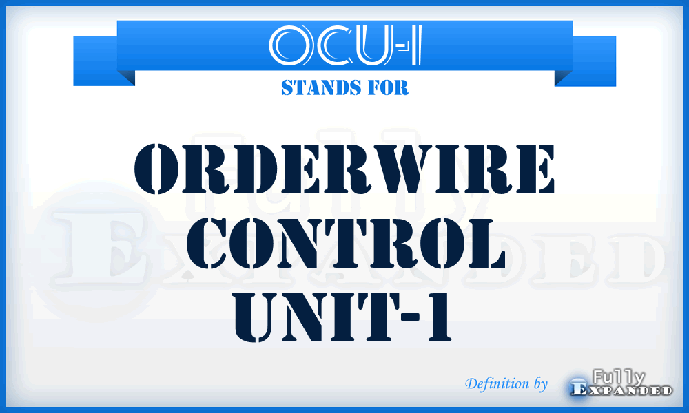 OCU-1 - orderwire control unit-1