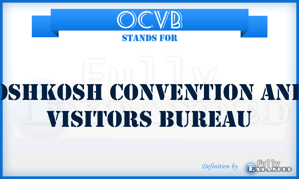 OCVB - Oshkosh Convention and Visitors Bureau