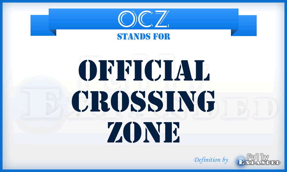 OCZ - Official Crossing Zone