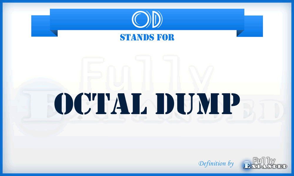 OD - Octal Dump