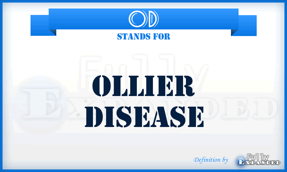 OD - Ollier disease