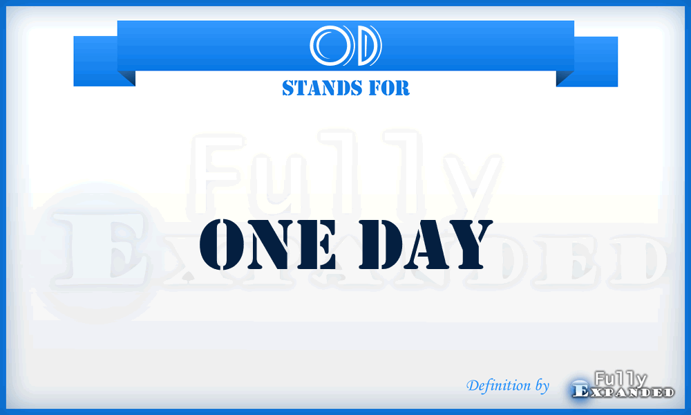 OD - One Day