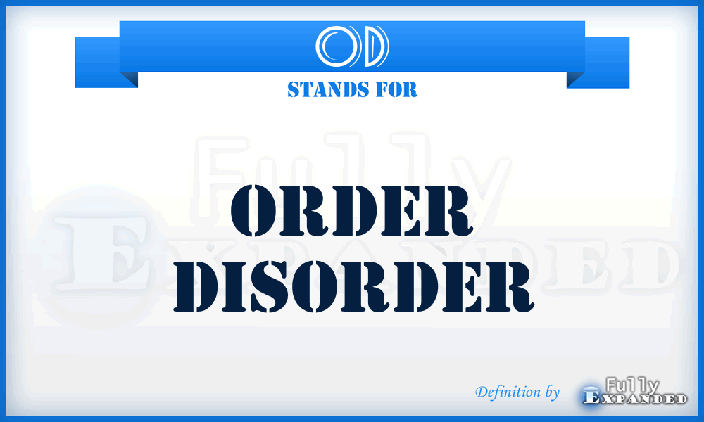 OD - Order Disorder