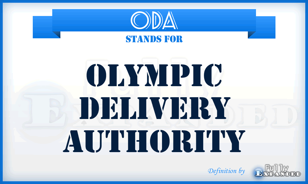 ODA - Olympic Delivery Authority