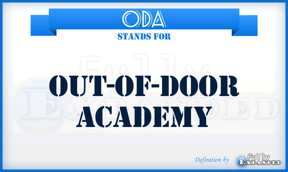 ODA - Out-of-Door Academy