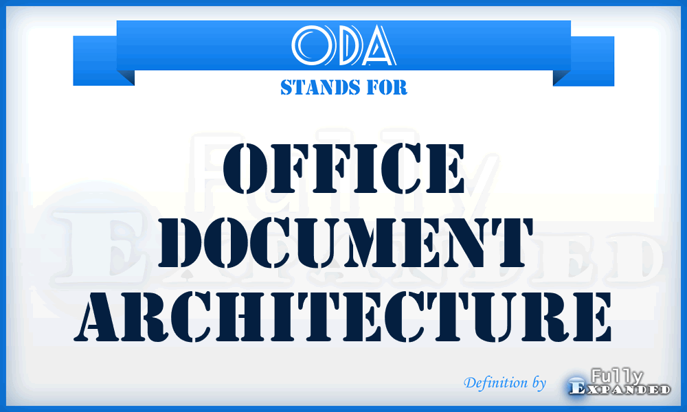 ODA - office document architecture
