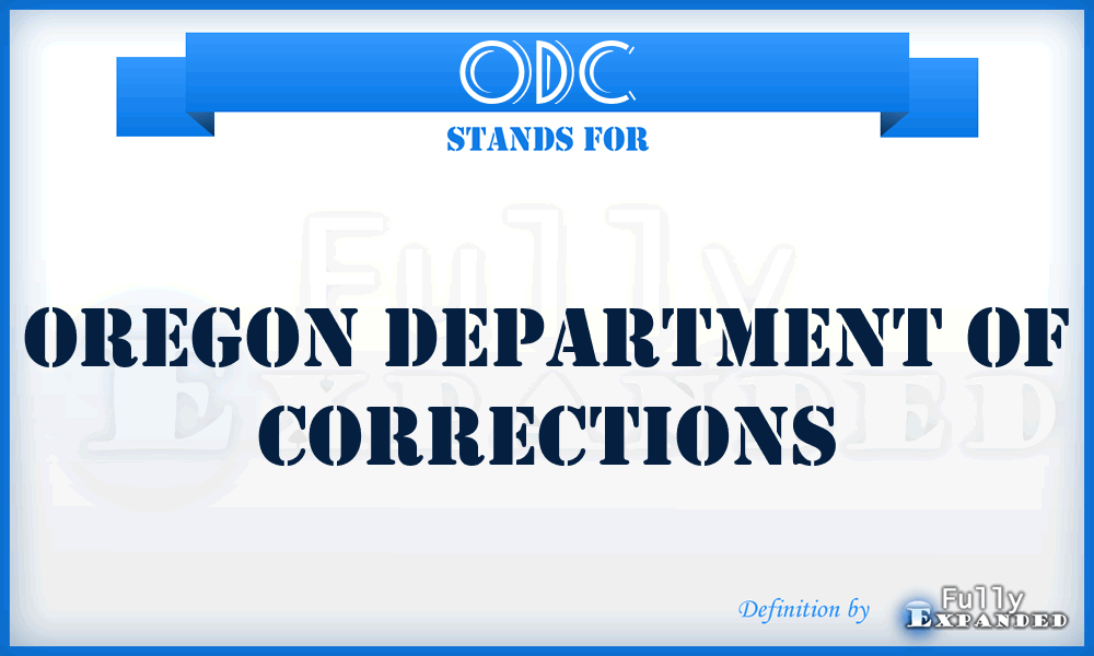 ODC - Oregon Department of Corrections