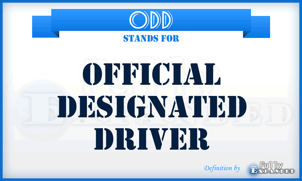ODD - Official Designated Driver