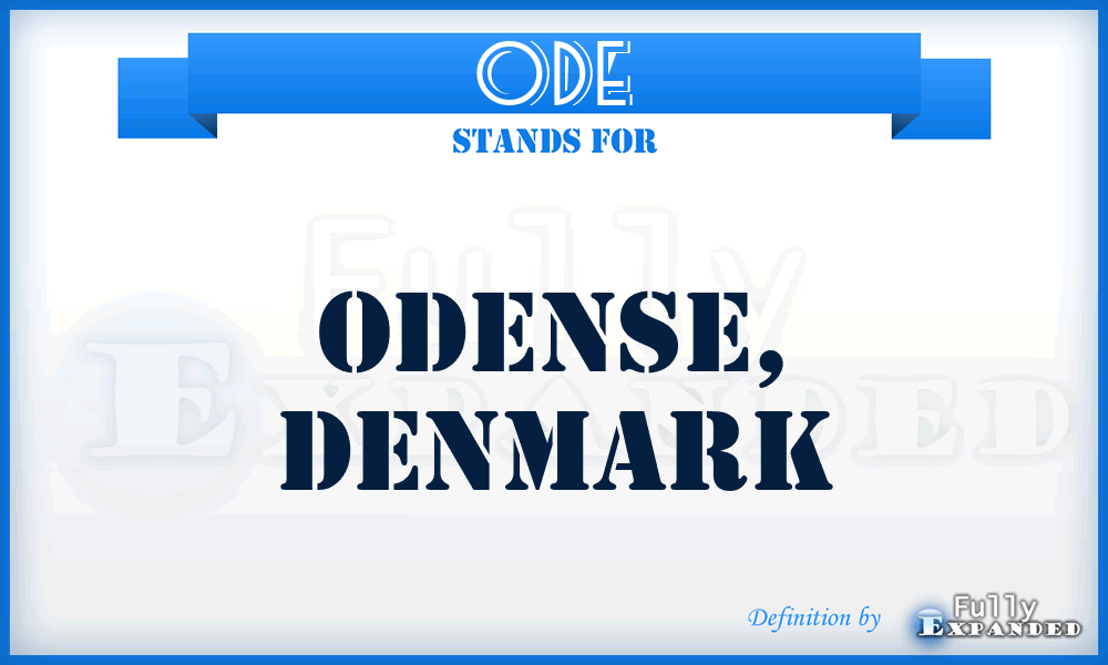 ODE - Odense, Denmark