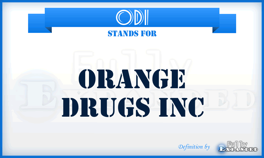 ODI - Orange Drugs Inc