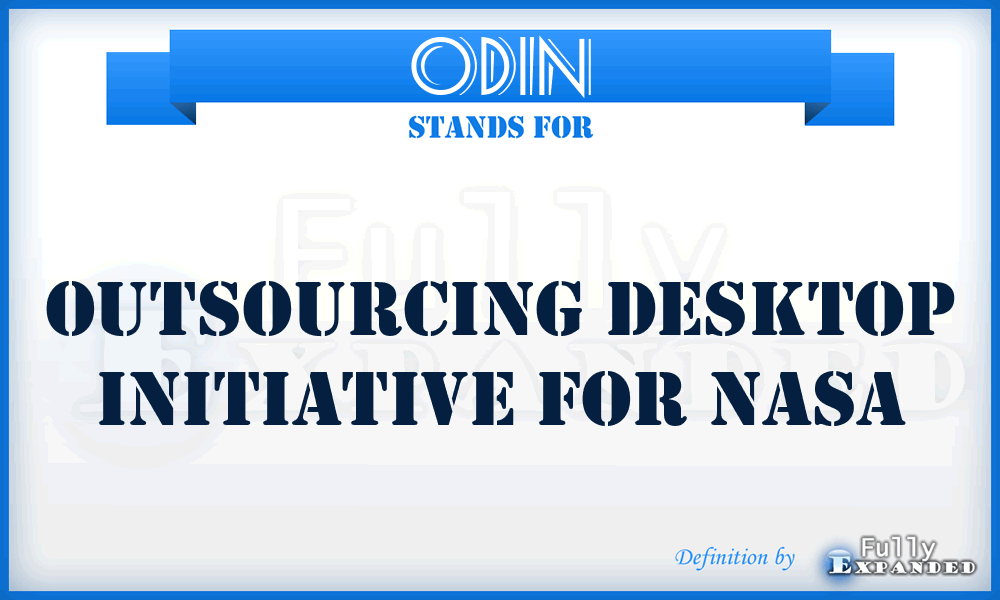 ODIN - Outsourcing Desktop Initiative For Nasa