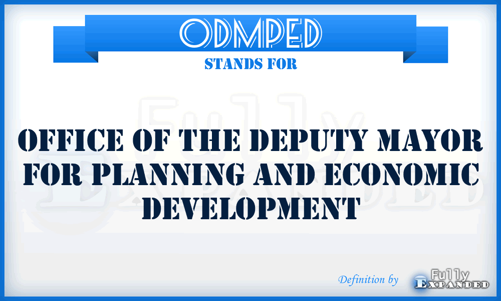 ODMPED - Office of the Deputy Mayor for Planning and Economic Development