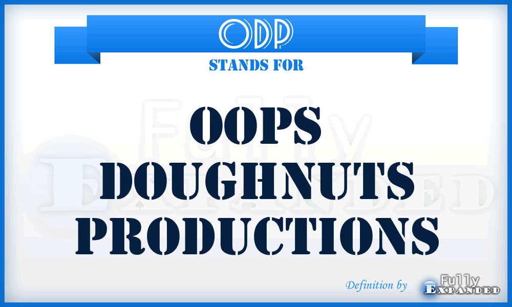 ODP - Oops Doughnuts Productions