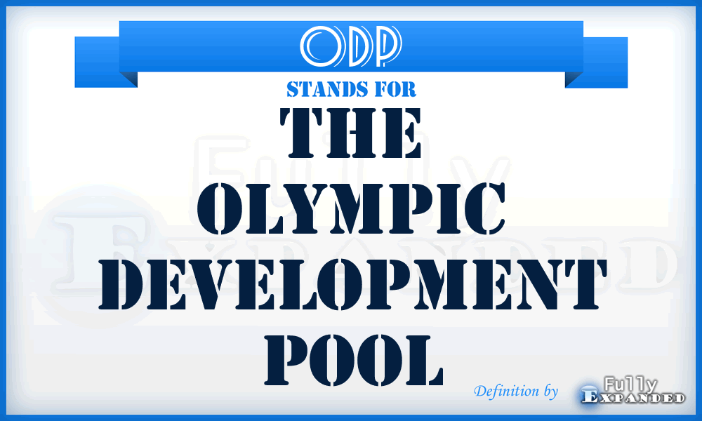 ODP - The Olympic Development Pool
