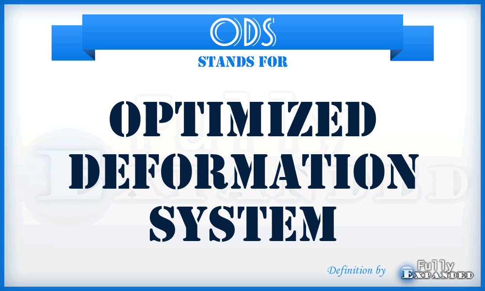 ODS - Optimized Deformation System