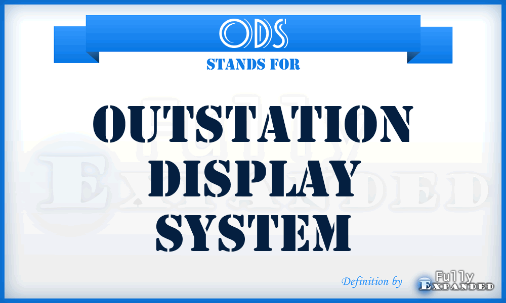 ODS - Outstation Display System
