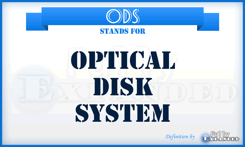 ODS - optical disk system