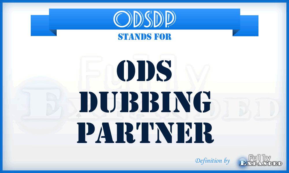 ODSDP - ODS Dubbing Partner