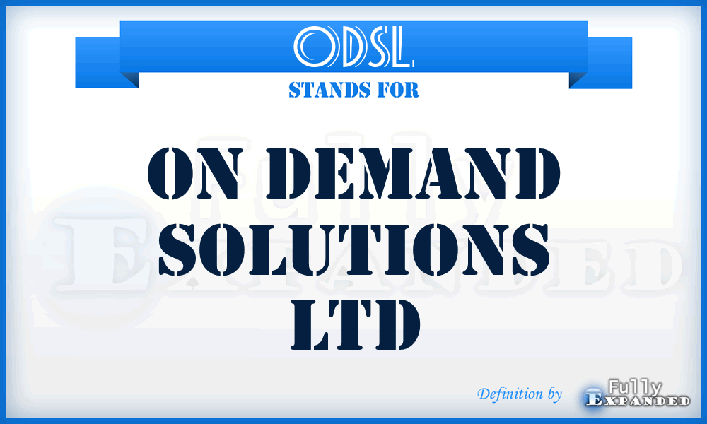 ODSL - On Demand Solutions Ltd