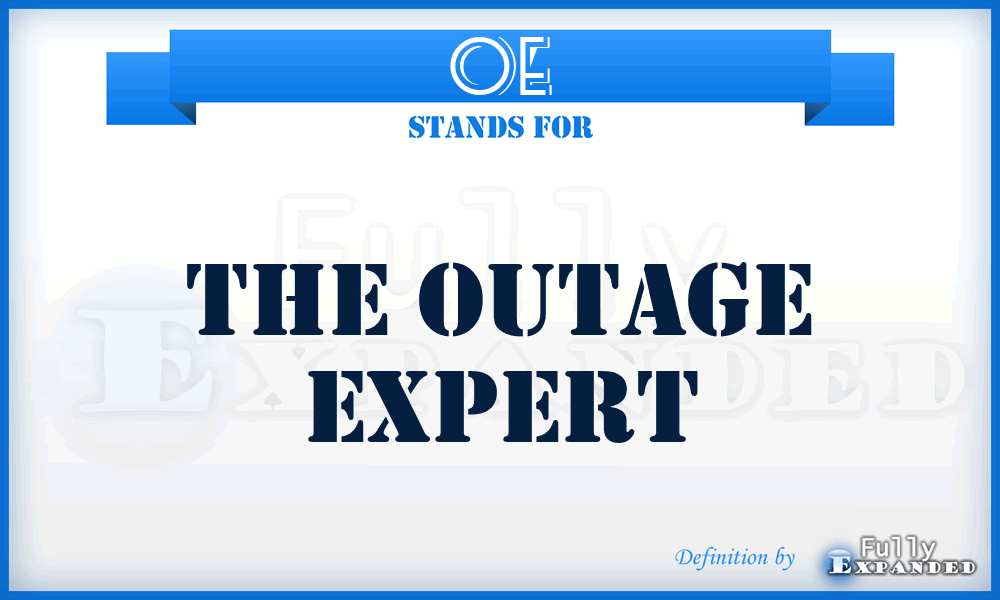 OE - The Outage Expert