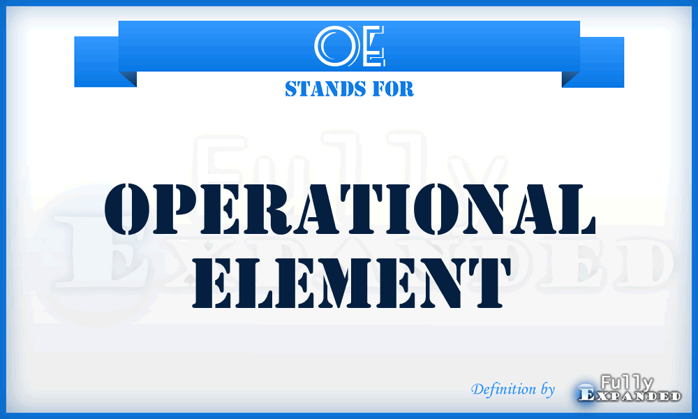 OE - operational element