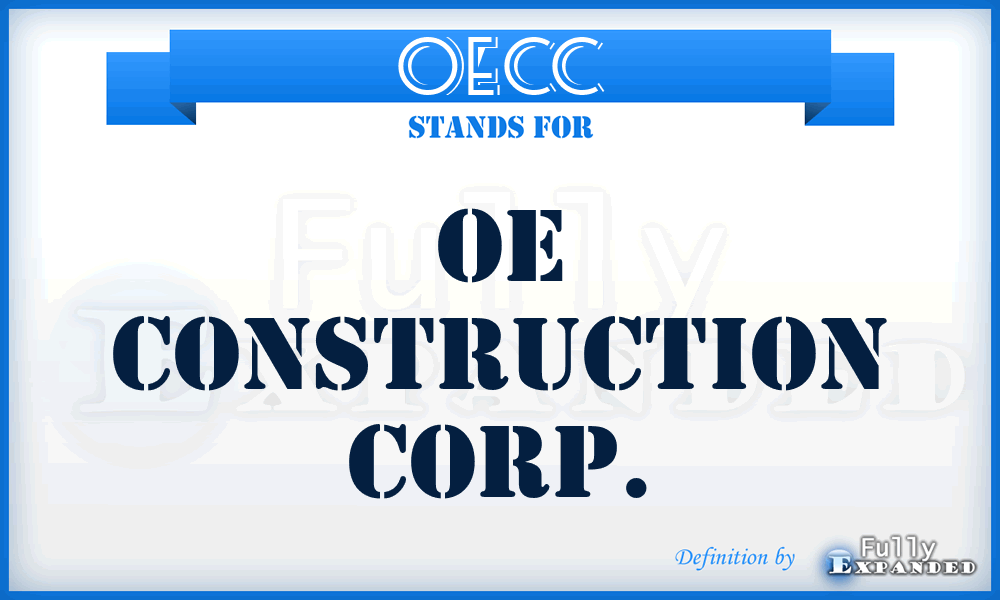 OECC - OE Construction Corp.