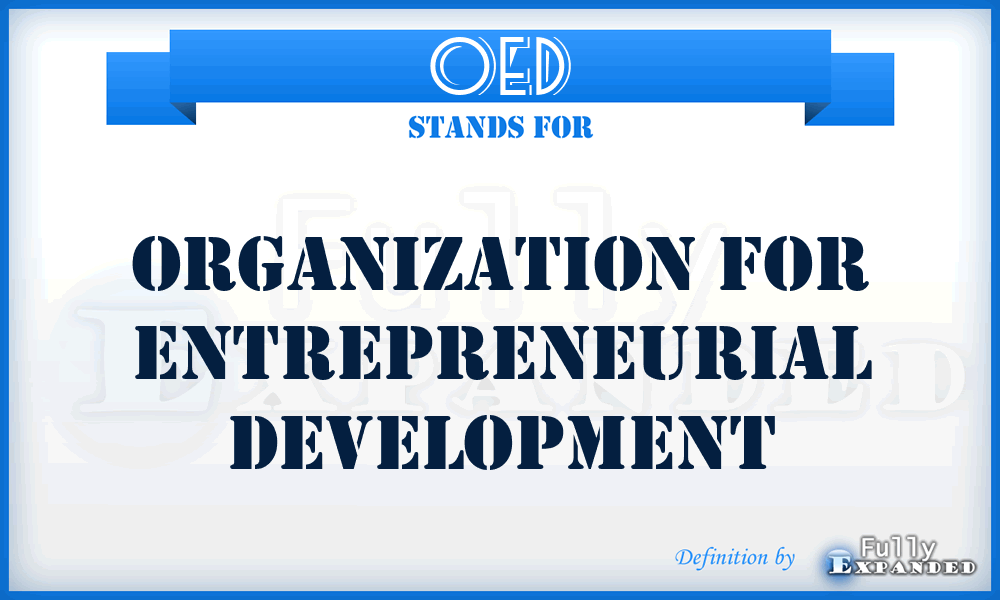 OED - Organization for Entrepreneurial Development