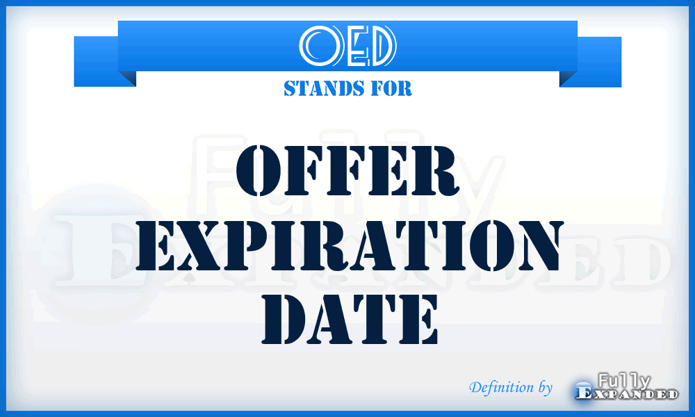 OED - offer expiration date