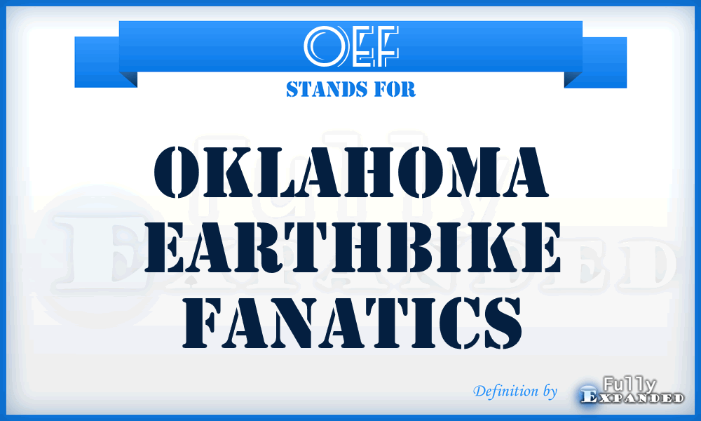 OEF - Oklahoma Earthbike Fanatics