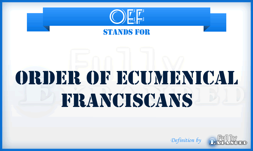 OEF - Order of Ecumenical Franciscans