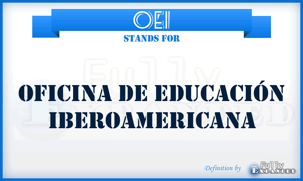 OEI - Oficina de Educación Iberoamericana