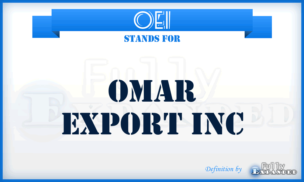 OEI - Omar Export Inc