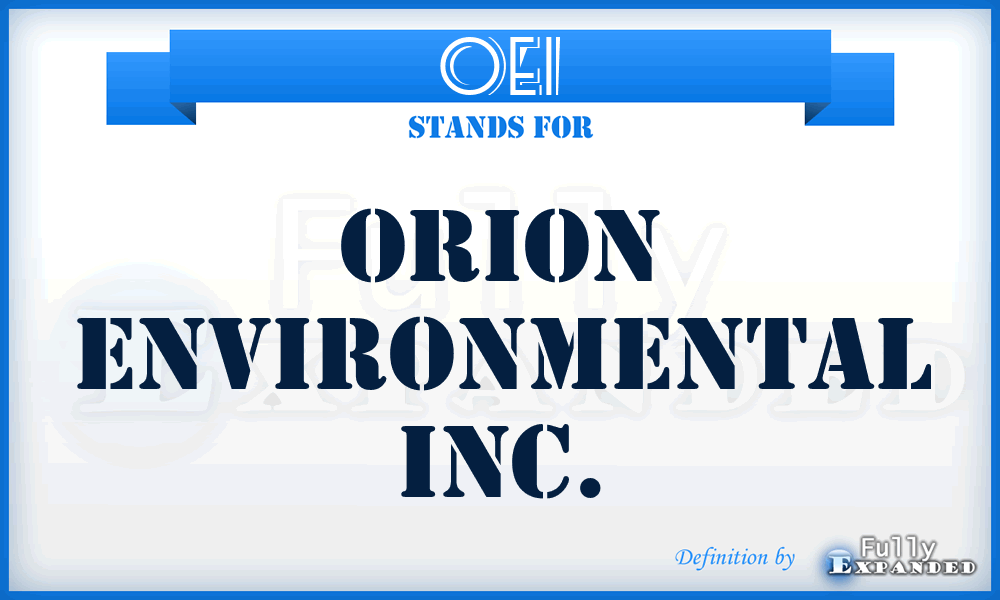 OEI - Orion Environmental Inc.