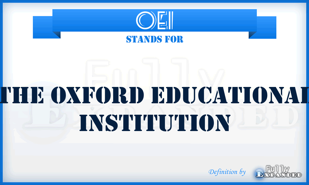 OEI - The Oxford Educational Institution