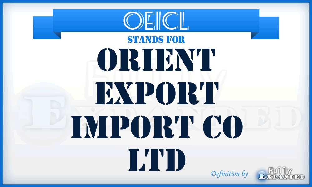 OEICL - Orient Export Import Co Ltd