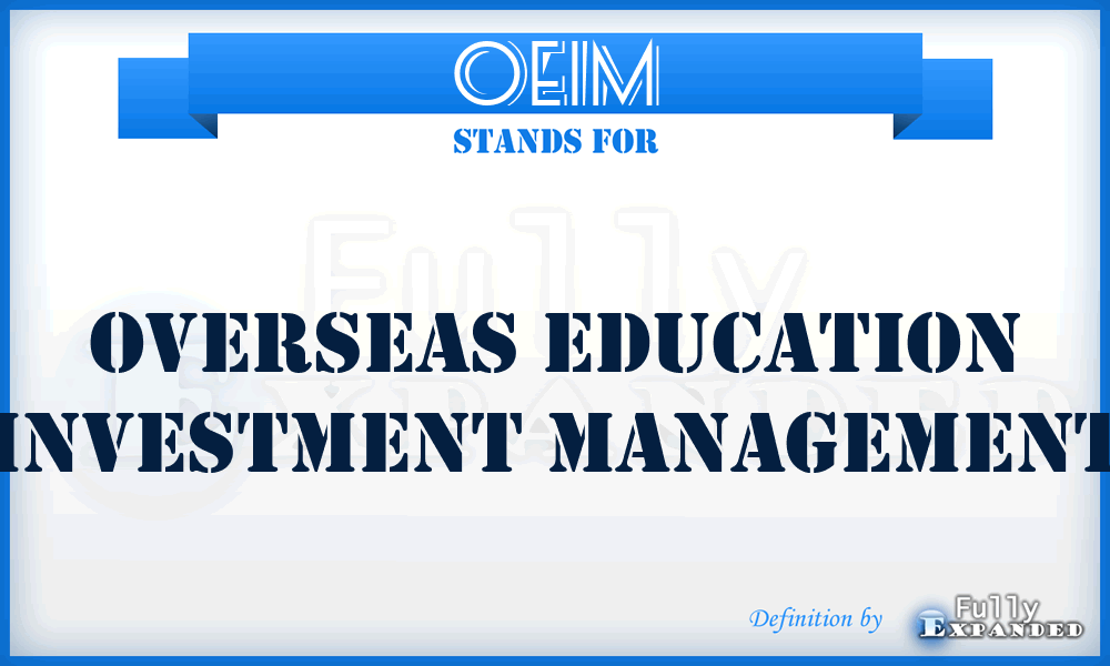 OEIM - Overseas Education Investment Management