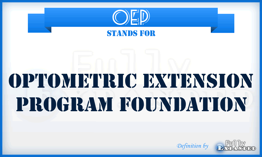 OEP - Optometric Extension Program Foundation