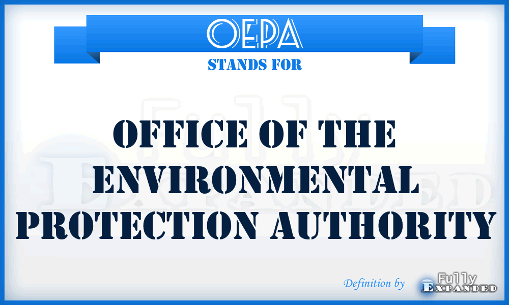 OEPA - Office of the Environmental Protection Authority