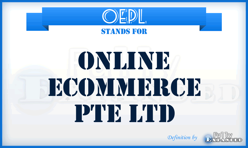 OEPL - Online Ecommerce Pte Ltd