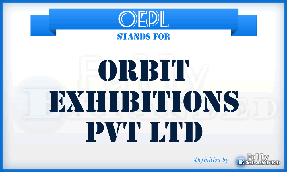 OEPL - Orbit Exhibitions Pvt Ltd