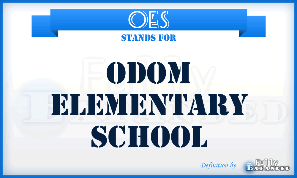 OES - Odom Elementary School